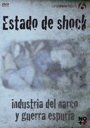 Estado de shock: industria del narco y guerra espuria (2012) subtitles - SUBDL poster