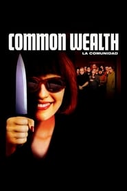 La Comunidad AKA Common Wealth