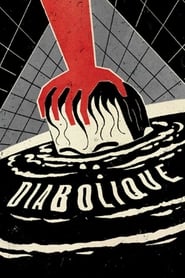 Diabolique (The Devils / Les Diaboliques) Turkish  subtitles - SUBDL poster