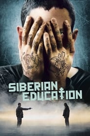 Siberian Education (Educazione siberiana)