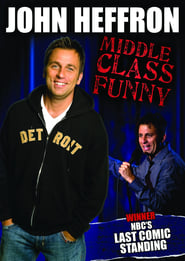 John Heffron: Middle Class Funny (2009) subtitles - SUBDL poster