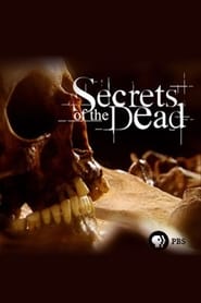 Secrets of the Dead