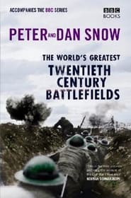 Peter and Dan Snow: 20th Century Battlefields (2007) subtitles - SUBDL poster