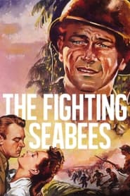 The Fighting Seabees (1944) subtitles - SUBDL poster