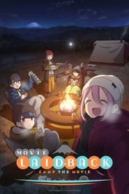 Laid-Back Camp The Movie