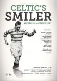 Celtic's Smiler: The Neilly Mochan Story (2015) subtitles - SUBDL poster