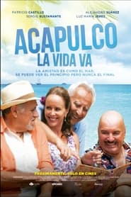 Acapulco la vida va