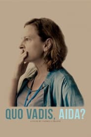 Quo vadis, Aida? English  subtitles - SUBDL poster