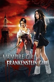 Vampire Girl vs. Frankenstein Girl (Kyûketsu Shôjo tai Shôjo Furanken / 吸血少女対少女フランケン)