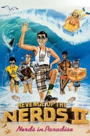 Revenge of the Nerds II: Nerds in Paradise