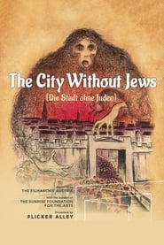 The City Without Jews (Die Stadt ohne Juden)