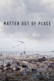 Matter Out of Place (2022) subtitles