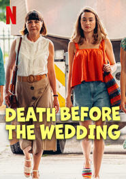 Death Before the Wedding