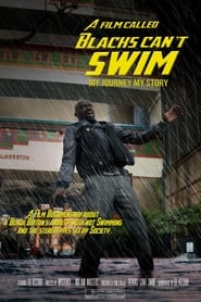 A Film Called Blacks Can't Swim (My Journey My Story) (2020) subtitles - SUBDL poster