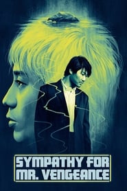 Sympathy for Mr. Vengeance (Boksuneun naui geot) Vietnamese  subtitles - SUBDL poster