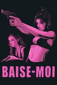 Rape Me (Fuck Me / Baise-moi)