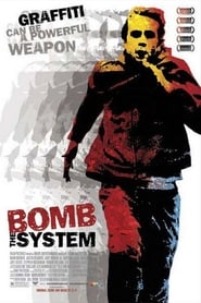 Bomb the System (2002) subtitles