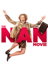 The Nan Movie