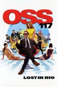 OSS 117 - Lost in Rio (OSS 117: Rio ne répond plus)