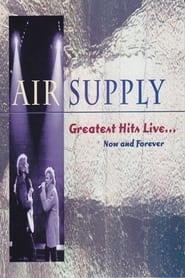 Air Supply - Now and Forever