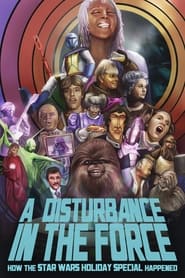 A Disturbance in the Force: How the Star Wars Holiday Special Happened English  subtitles - SUBDL poster