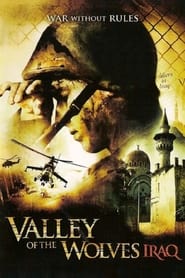 Valley of the Wolves: Iraq (Kurtlar vadisi - Irak)