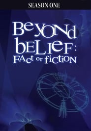 Beyond Belief: Fact or Fiction