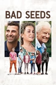 Mauvaises herbes (Bad Seeds)