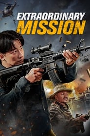 Extraordinary Mission (Fei fan ren wu / 非凡任务)