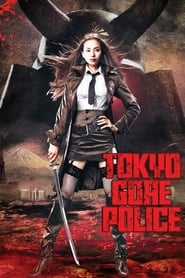 Tokyo Gore Police (Tôkyô zankoku keisatsu)