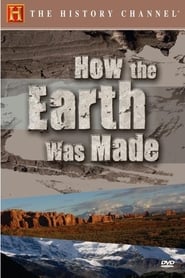 How the Earth Was Made