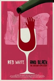 Red White & Black: The Oregon Winemakers Story (2017) subtitles - SUBDL poster