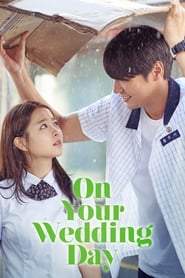 On Your Wedding Day (Your Wedding / Neoui Gyeolhonsik / 너의 결혼식)