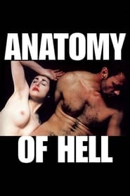 Anatomy of Hell (Anatomie de l&#39;enfer)