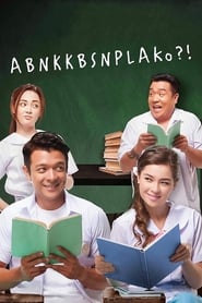 ABNKKBSNPLAKo?! The Movie