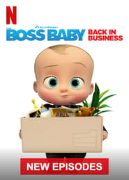 The Boss Baby: Back in Business