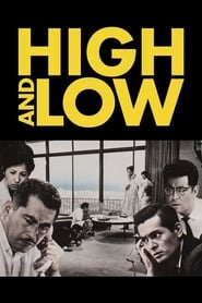 High and Low (Tengoku to jigoku)