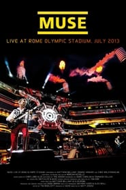 Muse, Live at Rome Olympic Stadium, July 2013