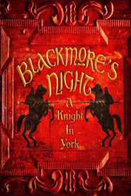 Blackmore's Night: A Knight in York (2012) subtitles - SUBDL poster