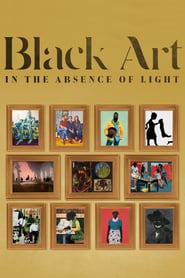 Black Art: In the Absence of Light Danish  subtitles - SUBDL poster