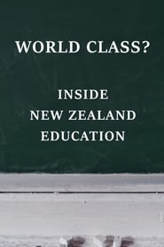 World Class? Inside New Zealand Education (2016) subtitles - SUBDL poster