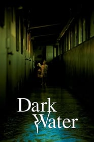 Dark Water (Honogurai mizu no soko kara) Danish  subtitles - SUBDL poster