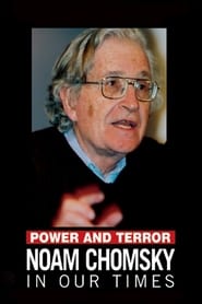 Power and Terror: Noam Chomsky in Our Times (2002) subtitles