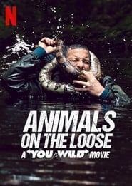 Animals on the Loose: A You vs. Wild Interactive Movie