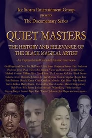 Quiet Masters - The History and Relevance of the Black Magical Artist (2016) subtitles - SUBDL poster