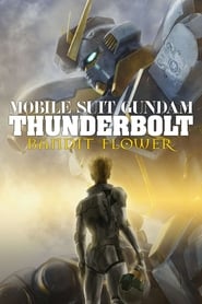 Mobile Suit Gundam Thunderbolt: Bandit Flower (2017) subtitles