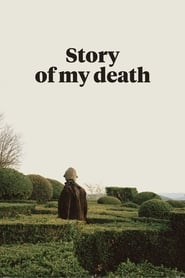 Story of My Death (Història de la meva mort)