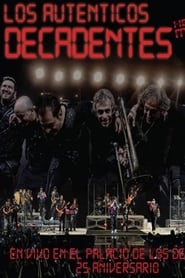 Los Auténticos Decadentes ‎– Hecho En Mexico - En Vivo En El Palacio De Los Deportes - 25 Aniversario (2012) subtitles - SUBDL poster