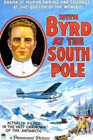 With Byrd at the South Pole