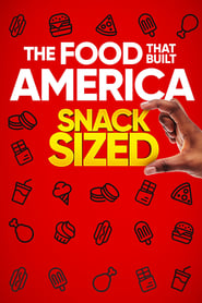 The Food That Built America Snack Sized